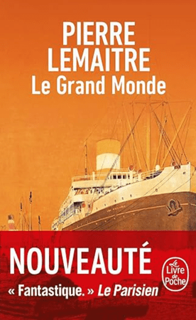 Le Grand Monde de Pierre Lemaître