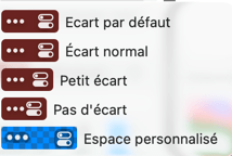 Menu options pour différents écarts d'espacement